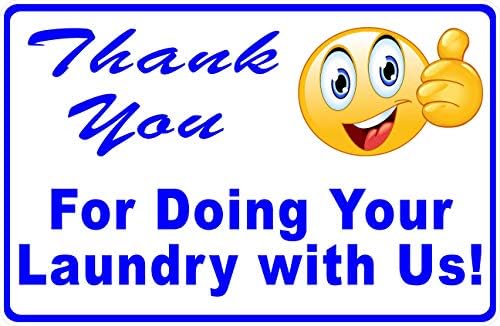Çamaşırlarınızı Bizimle yıkadığınız için teşekkür Ederiz. 9x12 Metal. Çamaşırhane iş tabelaları