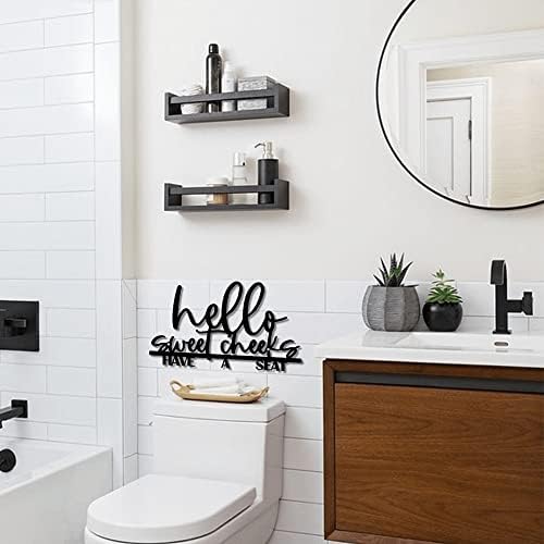 Merhaba tatlı yanaklar Banyo işareti Metal bir koltuk duvar işareti var sevimli Banyo Dekor Komik çiftlik evi banyo