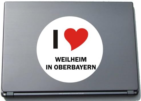 I Love Aufkleber Decal Sticker Laptopaufkleber Laptopskin 297 mm mit Stadtname WEILHEIM IN OBERBAYERN